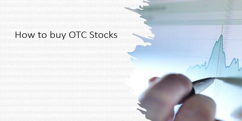 how to buy OTC Stocks